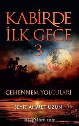 Kabirde İlk Gece 3