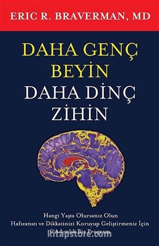 Daha Genç Beyin Daha Dinç Zihin