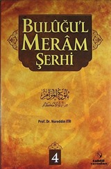 Buluğu'l Meram Şerhi -4