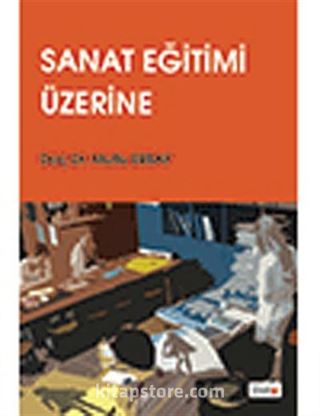 Sanat Eğitimi Üzerine