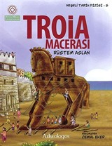 Troia Macerası / Neşeli Tarih Serisi - 5