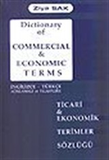 Ticari Ekonomik Terimler Sözlüğü/Dictionary of Commercial/ Economic Terms/ İngilizce-Türkçe