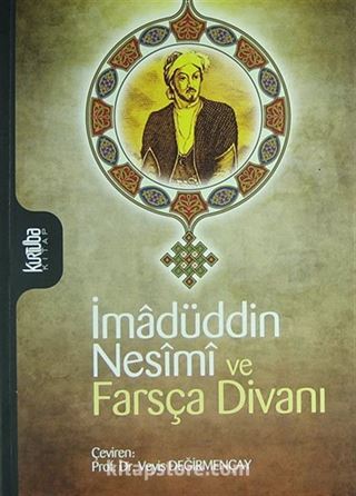 İmadüddin Nesimi ve Farsça Divanı