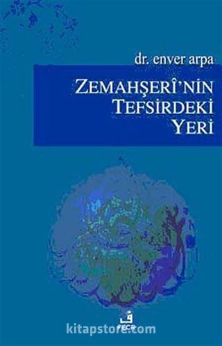 Zemahşeri'nin Tefsirdeki Yeri