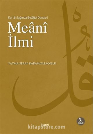 Meani İlmi / Kur'an Işığında Belagat Dersleri