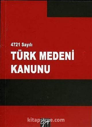 4721 Sayılı Türk Medeni Kanunu