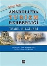 Anadolu'da Turizm Rehberliği Temel Bilgileri