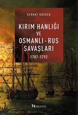 Kırım Hanlığı ve Osmanlı - Rus Savaşları