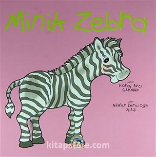 Minik Zebra