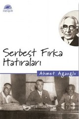 Serbest Fırka Hatıraları