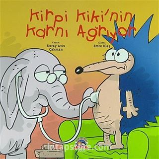 Kirpi Kiki'nin Karnı Ağrıyor