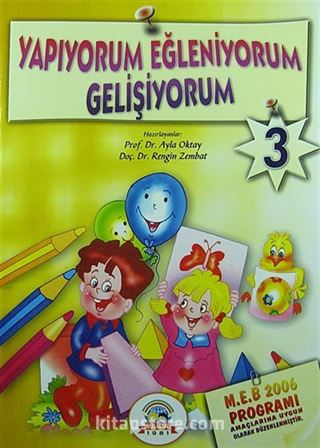 Yapıyorum Eğleniyorum Gelişiyorum - 3 (5-6 Yaş)