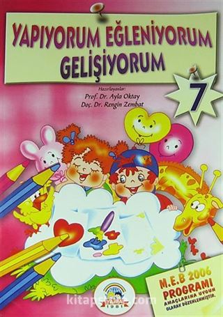 Yapıyorum Eğleniyorum Gelişiyorum - 7 (5-6 Yaş)