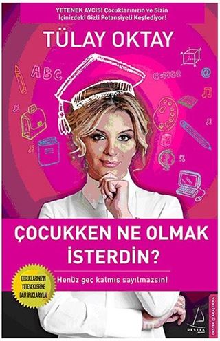 Çocukken Ne Olmak İsterdin?