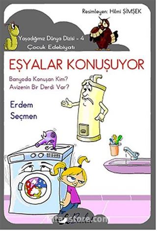 Eşyalar Konuşuyor / Yaşadığımız Dünya Dizisi - 4