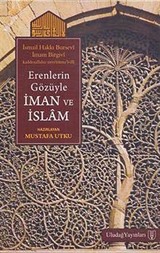 Erenlerin Gözüyle İman ve İslam