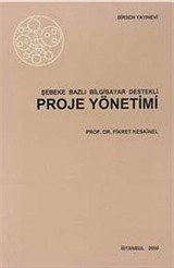 Şebeke Bazlı Bilgisayar Destekli Proje Yönetimi