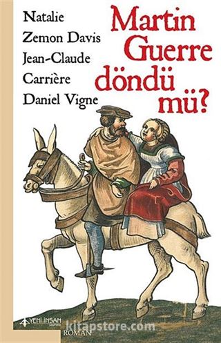 Martin Guerre Döndü mü?