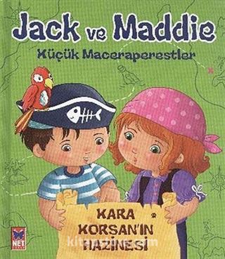 Jack ve Maddie Küçük Maceraperestler: Kara Korsanın Hazinesi