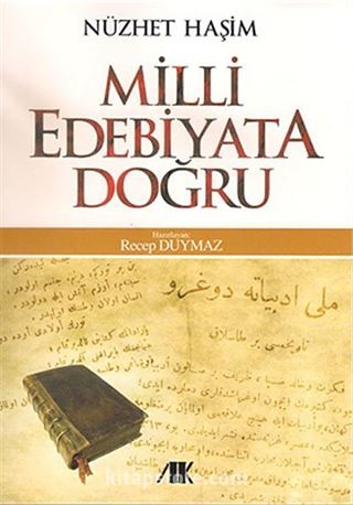 Milli Edebiyata Doğru