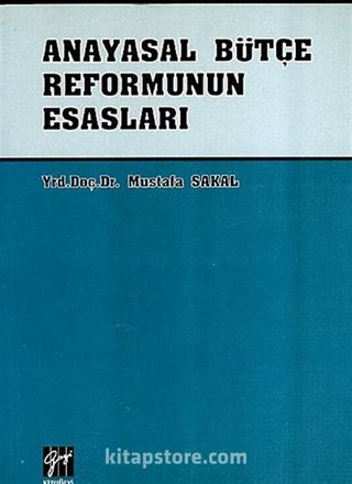 Anayasal Bütçe Reformunun Esasları