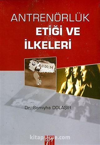 Antrenörlük Etiği ve İlkeleri