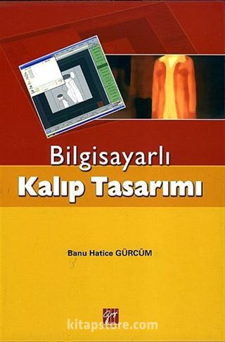 Bilgisayarlı Kalıp Tasarımı