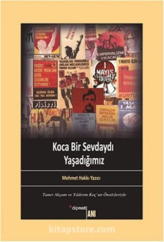 Koca Bir Sevdaydı Yaşadığımız