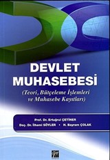 Devlet Muhasebesi (Teori, Bütçeleme İşlemleri ve Muhasebe Kayıtları)