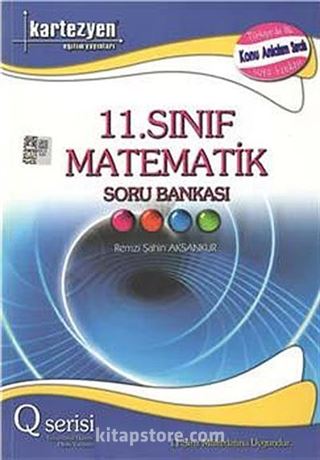 11. Sınıf Matematik Soru Bankası Q Serisi