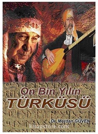 On Bin Yılın Türküsü