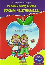 Kesme - Yapıştırma Boyama Alıştırmaları