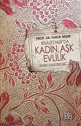 Risale-i Nur'da Kadın, Aşk Evlilik