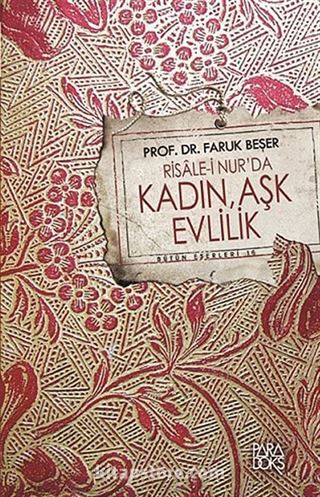 Risale-i Nur'da Kadın, Aşk Evlilik