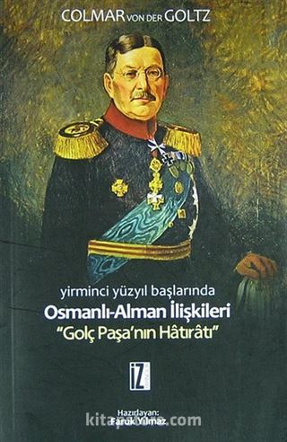 Yirminci Yüzyıl Başlarında Osmanlı-Alman İlişkileri