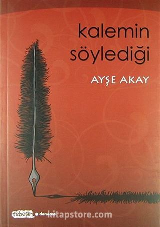 Kalemin Söylediği