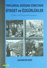 Toplumsal Değişme Sürecinde Siyaset ve Özgürlükler