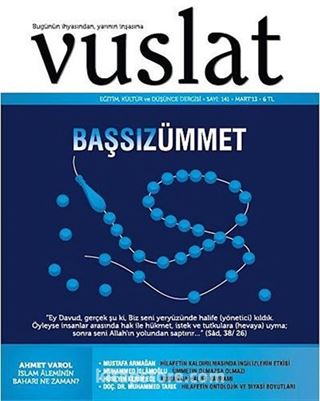 Vuslat Aylık Eğitim ve Kültür Dergisi Yıl:9 Sayı:141 Mart 2013