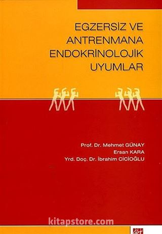 Egzersiz ve Antrenmana Endokrinolojik Uyumlar