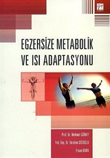 Egzersize Metabolik ve Isı Adaptasyonu