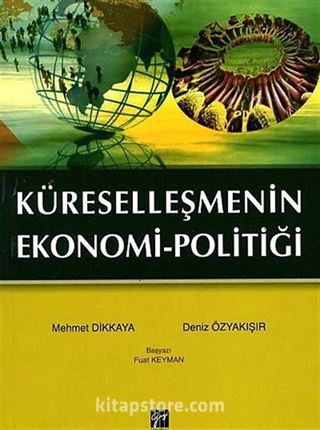 Küreselleşmenin Ekonomi-Politiği