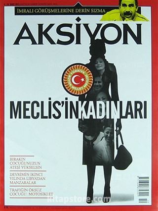 Aksiyon Haftalık Haber Dergisi / Sayı: 952 - 4-10 Mart 2013