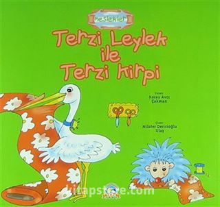 Terzi Leylek ile Terzi Kirpi / Meslekler