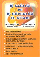 İş Sağlığı ve İş Güvenliği El Kitabı