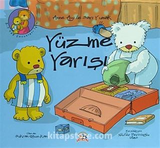 Yüzme Yarışı / Anne Ayı ile Sarı Yumak