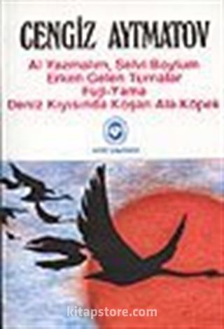 Al Yazmalım, Selvi Boylum - Erken Gelen Turnalar - Fuji Yama - Deniz Kıyısında Koşan Ala Köpek