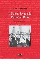 1.Dünya Savaşı'nda Rusya'nın Rolü