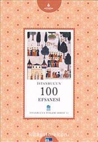 İstanbul'un 100 Efsanesi