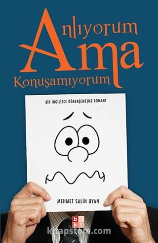 Anlıyorum Ama Konuşamıyorum