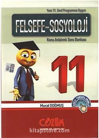 11. Sınıf Programına Uygun / Felsefe - Sosyoloji Konu Anlatımlı Soru Bankası